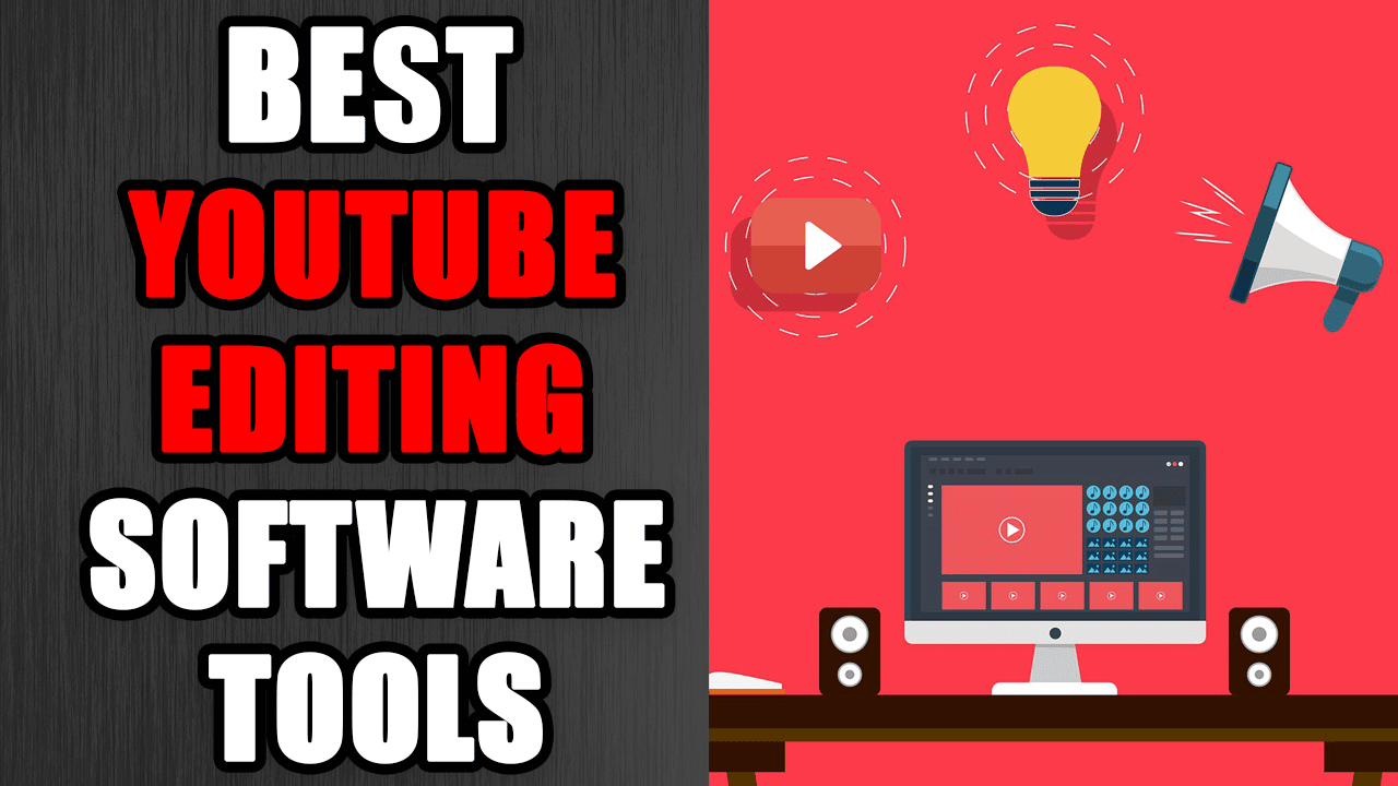 best youtube video editor software