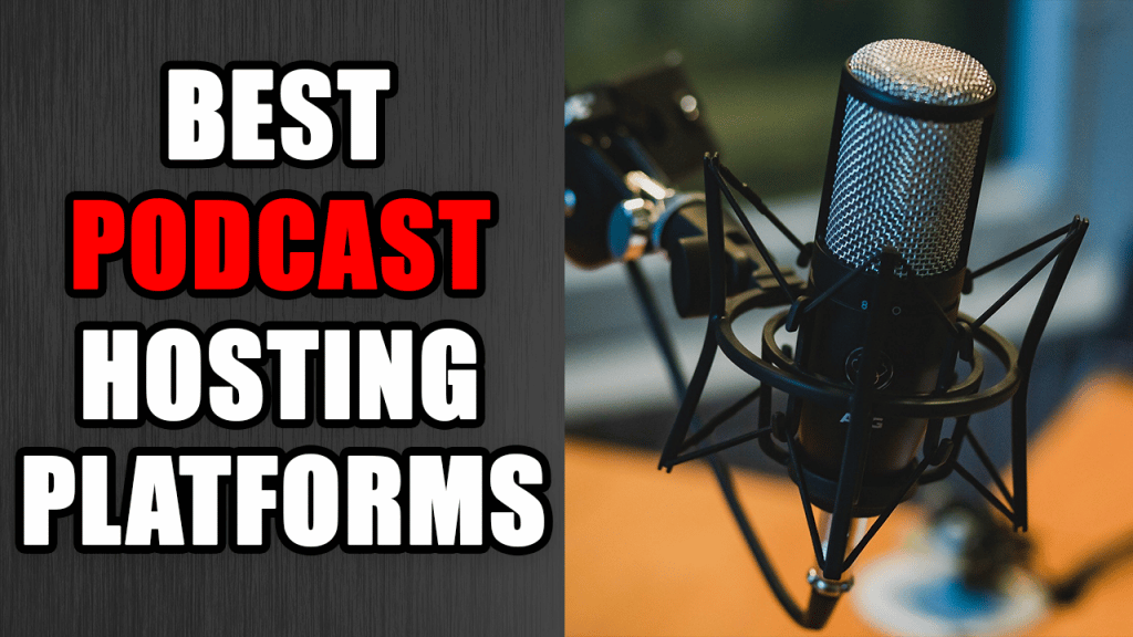 best podcast hosting platforms