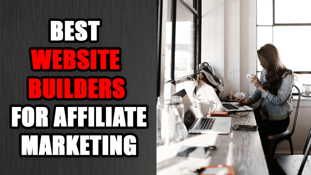 best website builders for affiliate marketing