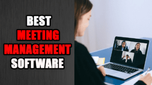 Best Meeting Management Software