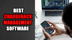 Best Chargeback Management Software