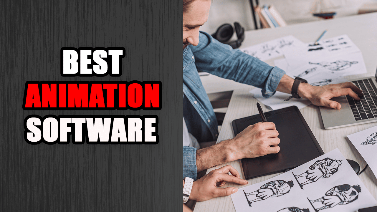 15+ Best Animation Software 2023 ⚠️ Free & Paid