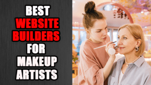 10 Best Website Builders for Makeup Artists