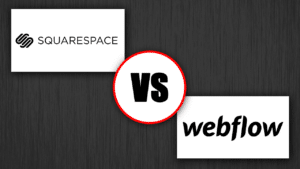 Squarespace vs. Webflow