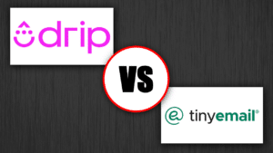 Drip vs TinyEmail