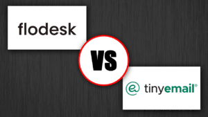 Flodesk vs. TinyEmail