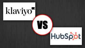 Klaviyo vs. HubSpot